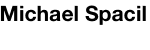 Michael Spacil – Text und Konzept